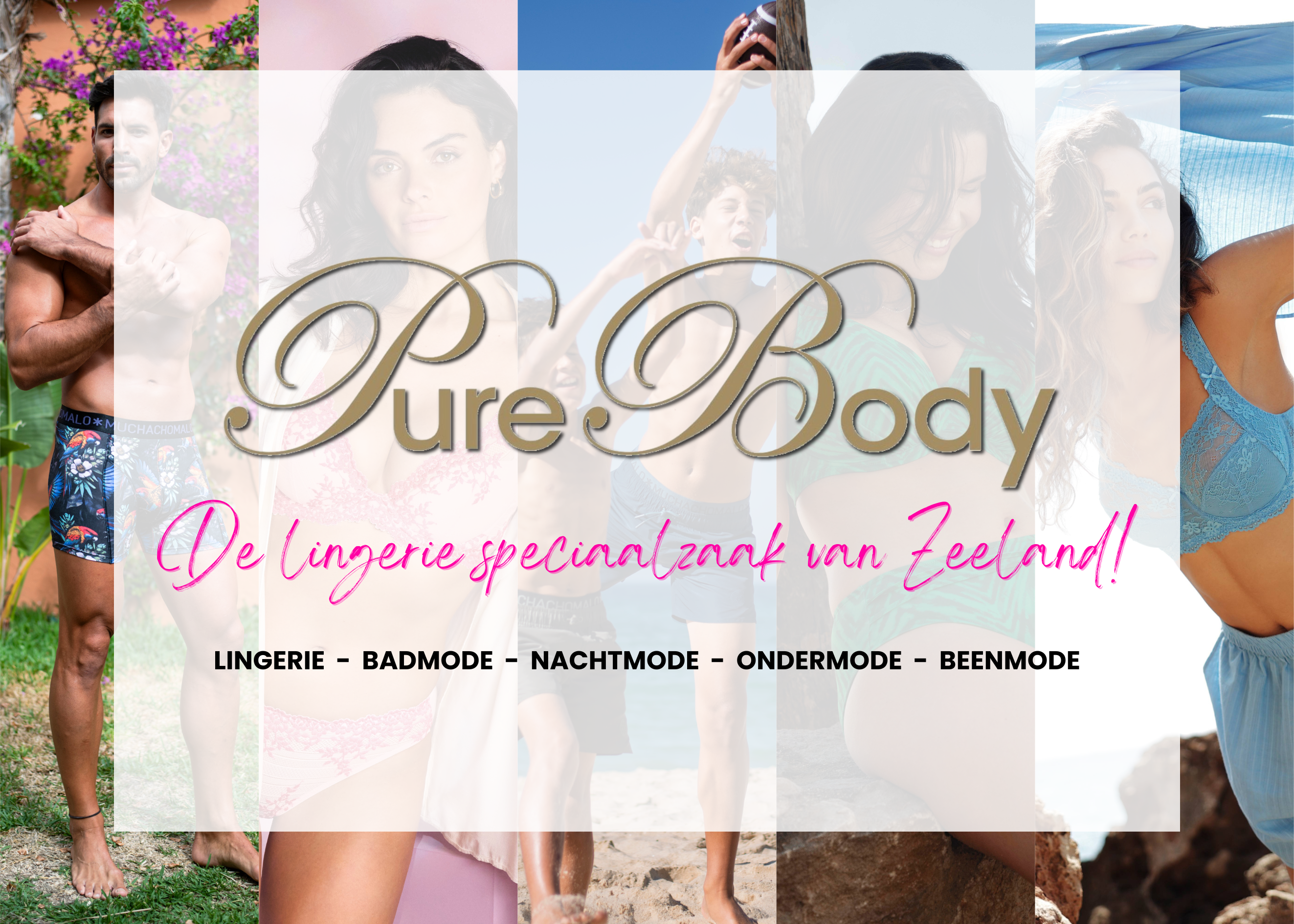 Pure Body De lingerie speciaalzaak van Zeeland
